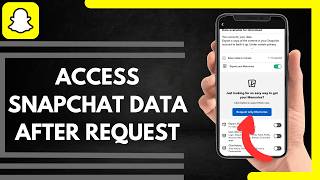 How To Access Snapchat Data After Request