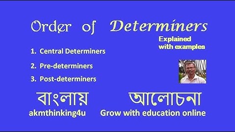 order of determiners || determiners in English grammar || predeterminers || post determiners