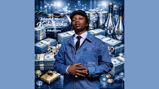 Xduppy & Mbuxx - Kushukushu (Official Audio) feat. Mdeshkayro