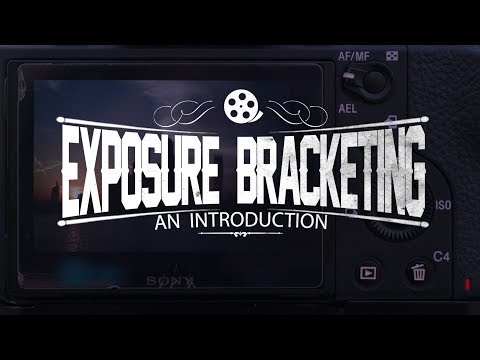 An Introduction to Exposure Bracketing