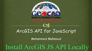Lesson 02 - ArcGIS API for JavaScript - Local Install