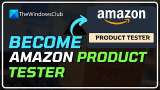 Become Amazon Products Tester in 3 Super Easy Ways!