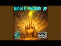 MIDDLE FINGERS UP