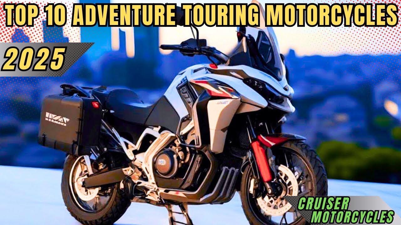 Top 10 Best Adventure Touring Motorcycles for 2025! - YouTube