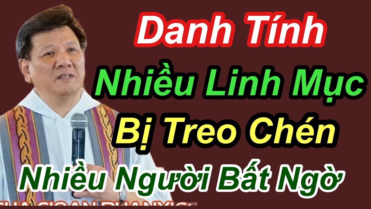 Danh Tính Nhiều Linh Mục Bị Treo Chén Nhiều Người Bẩt Ngờ - Cha Vũ Thế Toàn