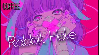 Nightcore-Rabbit hole