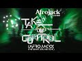 AFROJACK - Take Over Control (AFROJACK x Antoine Delvig Edit - Remix) REWORK Official