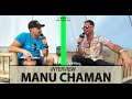 Manu chaman  interview backstage