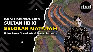 Sejarah Selokan Mataram dari Raja Untuk Rakyat Yogyakarta