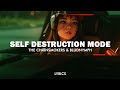 The Chainsmokers - Self Destruction Mode (feat. Bludnymph) (Lyrics)
