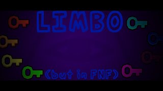 LIMBO in FNF (Flash Warning)