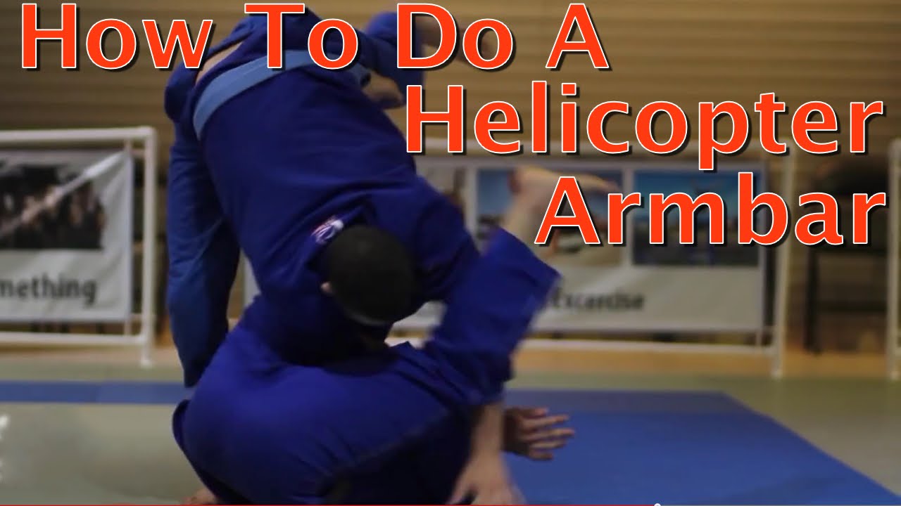 How To Do A Helicopter Armbar Naples Martial Arts YouTube