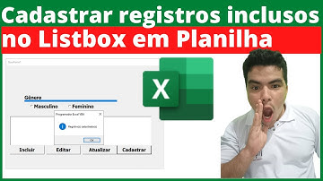 Cadastrar registros inclusos no Listbox em planilha excel via macro vba, aprenda a cadastrar com VBA