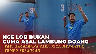 BAGI KALIAN YANG MASIH BINGUNG CARA MENGATUR TEMPO PERMAINAN DALAM BADMINTON