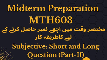 Mth603 Midterm Part-II  most important Short & Long question 2024_ %100 Mth603 Mid-term Part-II