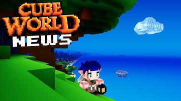 Cube World News - Current Development