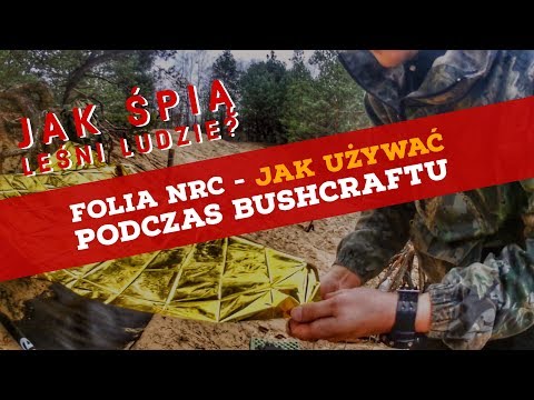 Folia NRC - Jak Używać Podczas Bushcraftu