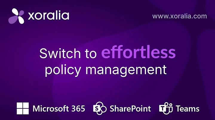 Xoralia: Policy management software for SharePoint, Microsoft 365