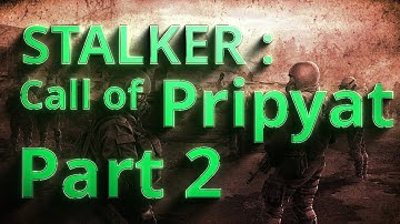 Stalker Call of Pripyat Part 2 (Blind)