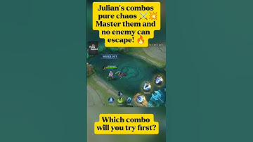 MLBB Julian Skill Combo Guide | Master All Combos! 🔥