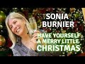 Sonia Burnier - Have Yourself a Merry Little Christmas (Bossa Nova Cover)