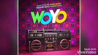 Daxo chali ft Dogo janja ft Country boy ft Young lunya - Woyo