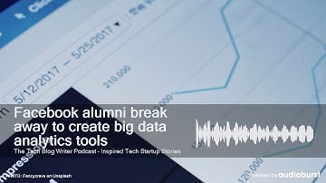 Facebook alumni break away to create big data analytics tools