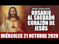 ROSARIO AL SAGRADO CORAZÓN DE HOY MIÉRCOLES 21 DE OCTUBRE DE 2020 ((SAGRADO CORAZÓN DE JESÚS))