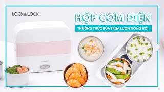 [Info] BỮA TRƯA THƯỢNG HẠNG CÙNG HỘP CƠM ĐIỆN LOCK\&LOCK