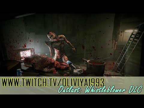 Видео: Кусьнаааа • Outlast: Whistleblower DLC #1