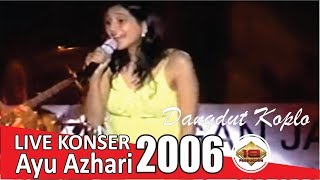 Live Konser Dangdut Ayu Azhari - Rindu @Banyuwangi,, 9 Juni 2006