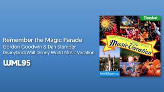 Remember the Magic Parade - Gordon Goodwin & Dan Stamper