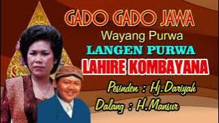 LAHIRE KOMBAYANA /DLG H. MANSUR/HJ.DARIYAH/@ompong shoting mozzah mona