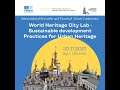 Об'єкти всесвітньої спадщини: практики сталого розвитку міської спадщини