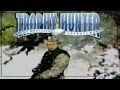 Trophy hunter 2003 ost  main menu hq