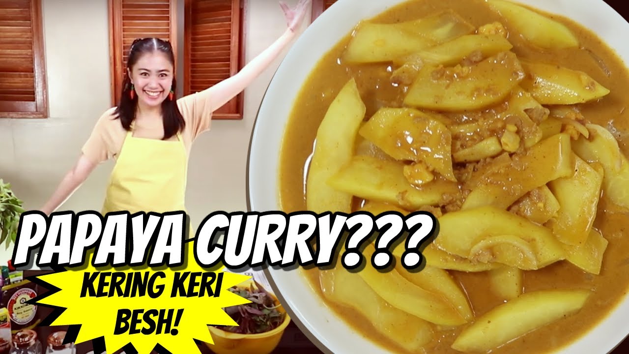 COOK UP WITH KURACHA EP3 : PAPAYA CURRY