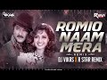 Romeo Naam Mera   DJ Vikas  R Star Remix  Anil Kapoor