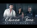 Ehsaan tera  bhavya pandit ft avijeet satapathy siddhesh borkar  mohammad rafi  cover