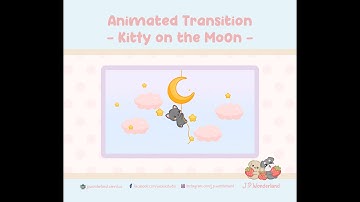 Animated Twitch Transition -  Kitty on the moon - JPWonderland