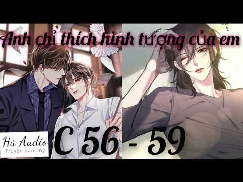 Video Anh chỉ thích hình tượng của em (C 56 - 59) #dammy... - youtube