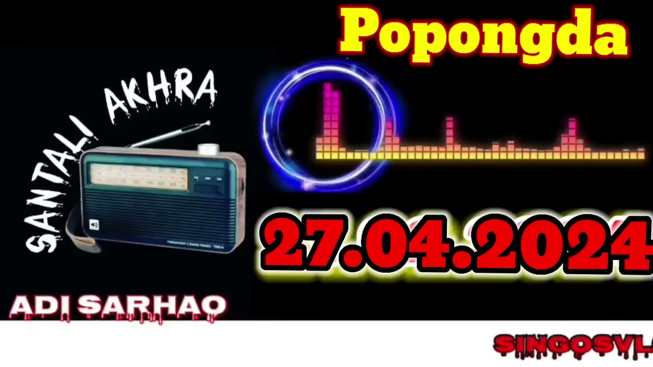 27 April 2024 [ GAYAN - POPONGDA] Santali Akhra Official