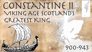 Constantine II  Viking Age Scotland’s Greatest King (900943)