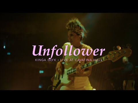 Kinga Głyk - Unfollower live