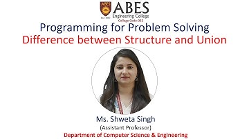 Difference between Structure and Union | Programming in C| ABES Engineering College, Ghaziabad
