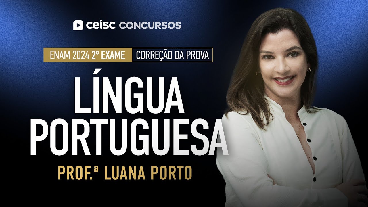 ENAM 2024: correção da prova de LÍNGUA PORTUGUESA | 2º Exame