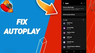 How To Fix Autoplay On Candy Crush App screenshot 4