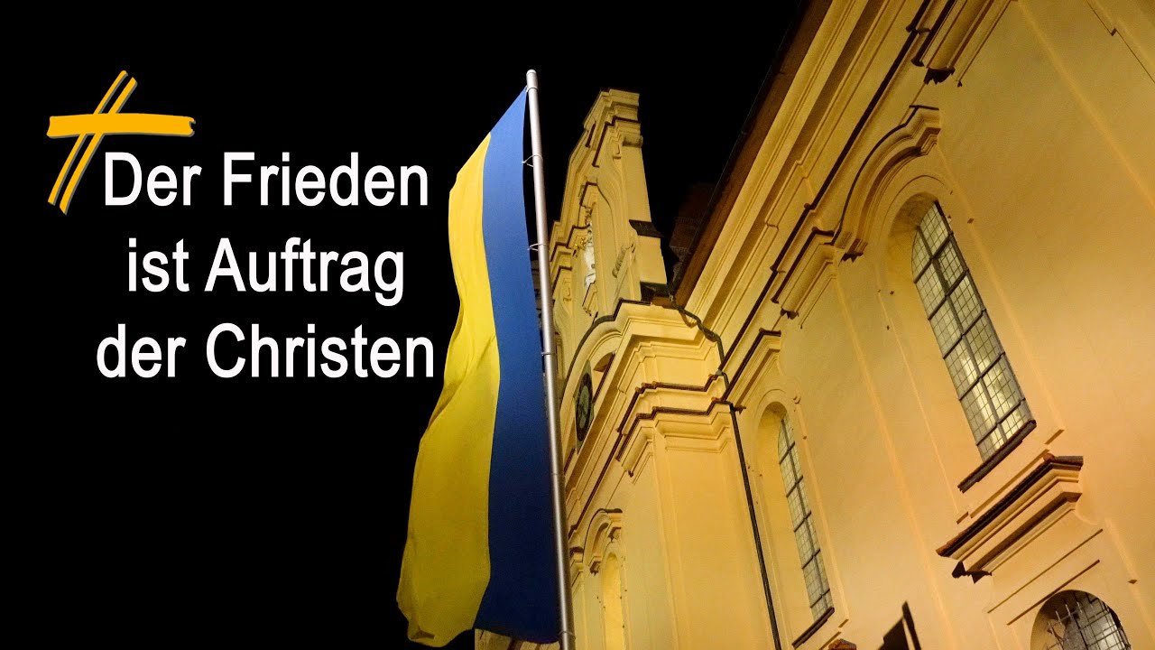 Der Frieden ist Auftrag der Christen