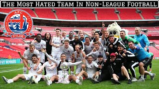AFC Fylde: The Most Hated Team In NonLeague Football