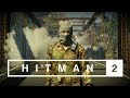 Hitman 2 – релизный трейлер