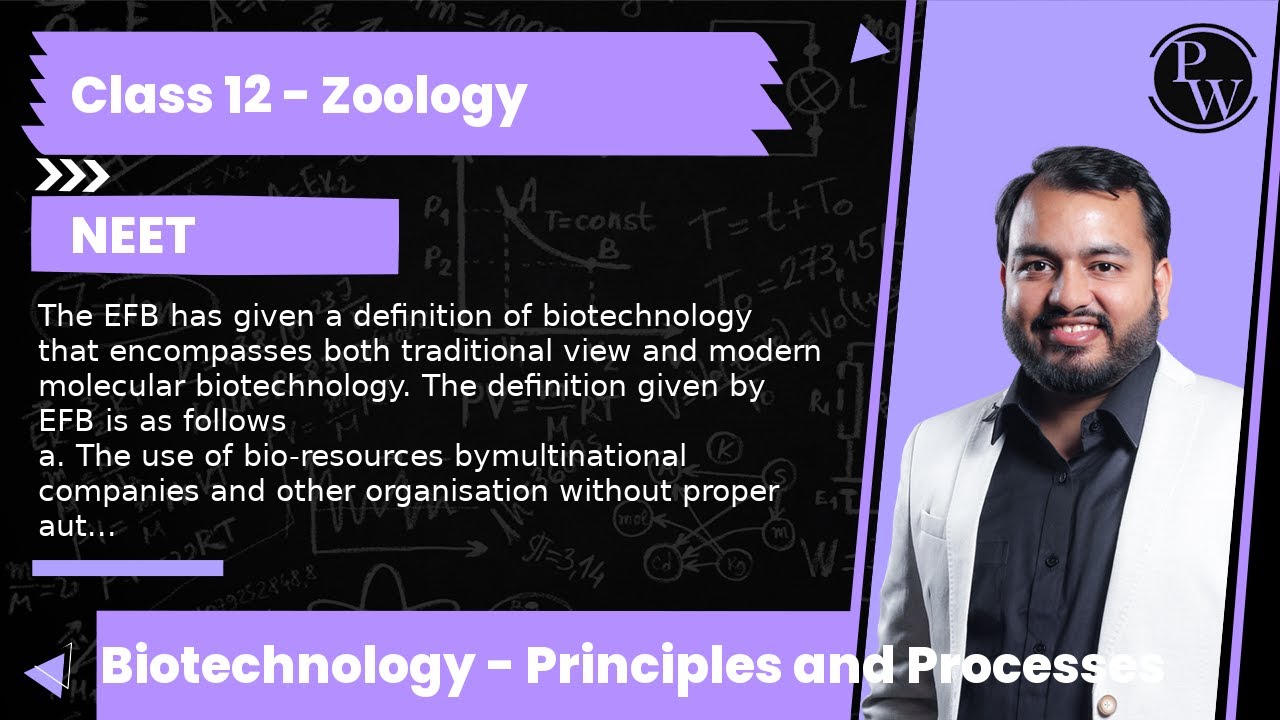 The EFB has given a definition of biotechnology that encompasses both ...